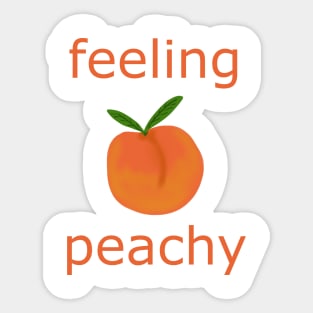 Feeling Peachy Sticker